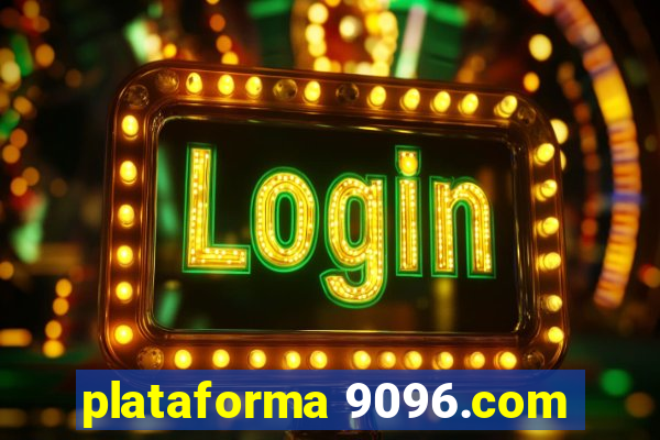 plataforma 9096.com